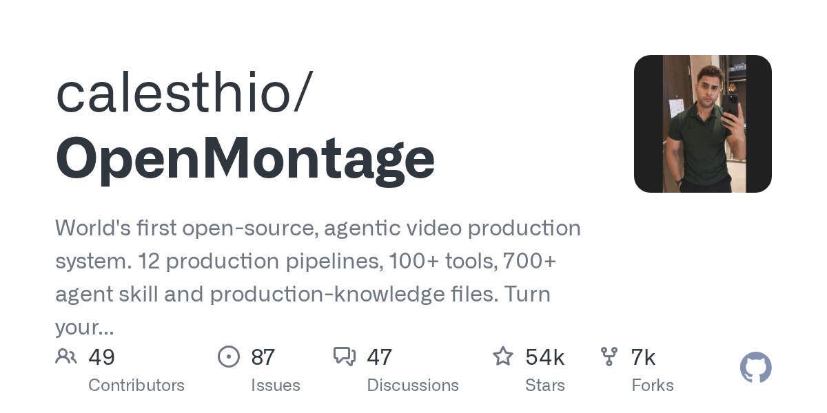 calesthio/OpenMontage GitHub 项目预览图